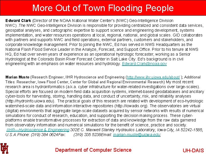 More Out of Town Flooding People Edward Clark (Director of the NOAA National Water