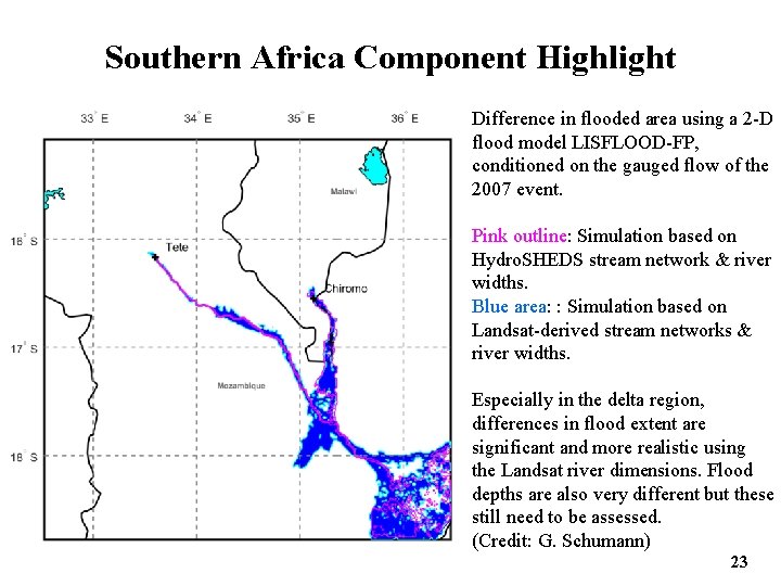 Southern Africa Component Highlight Difference in flooded area using a 2 -D flood model