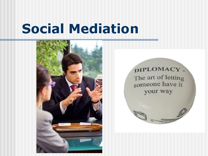 Social Mediation 