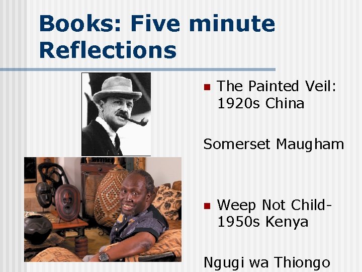 Books: Five minute Reflections n The Painted Veil: 1920 s China Somerset Maugham n