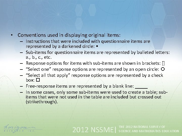  • Conventions used in displaying original items: – Instructions that were included with