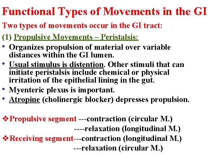 Functional Types of Movements in the GI Two types of movements occur in the Functional Types of Movements in the GI Two types of movements occur in the