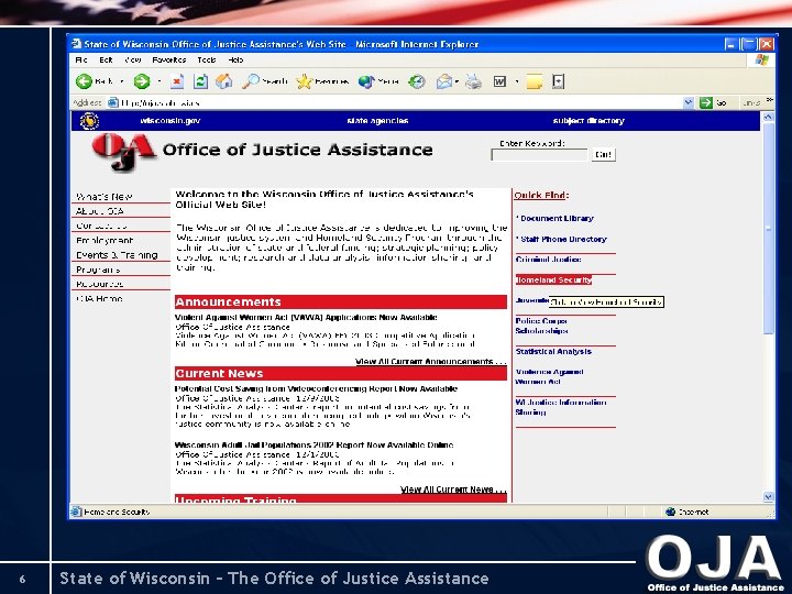 6 State of Wisconsin – The Office of Justice Assistance 