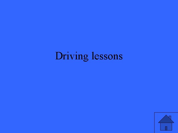 Driving lessons 