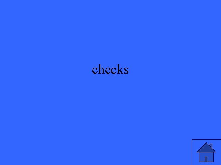 checks 