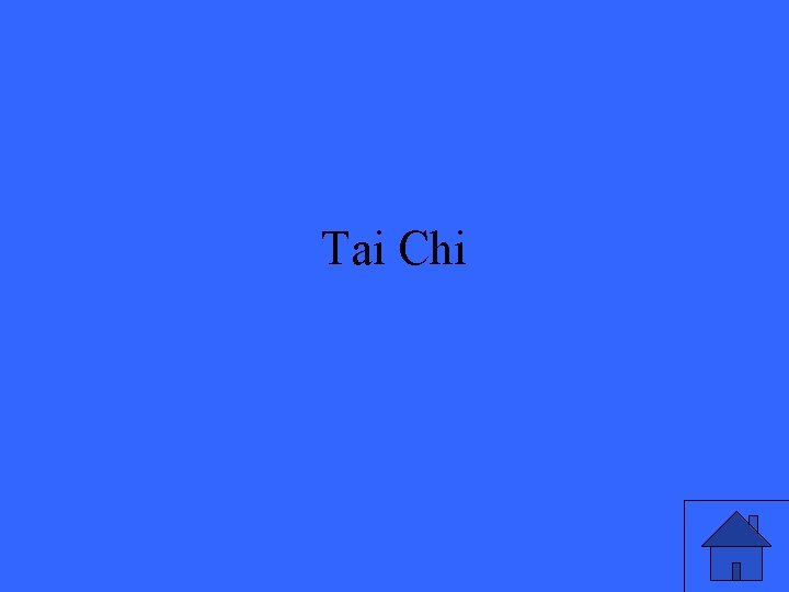 Tai Chi 