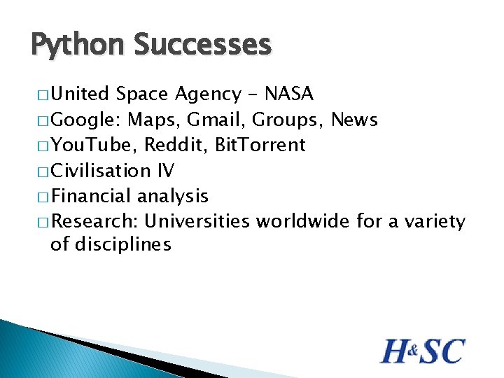 Python Successes � United Space Agency - NASA � Google: Maps, Gmail, Groups, News