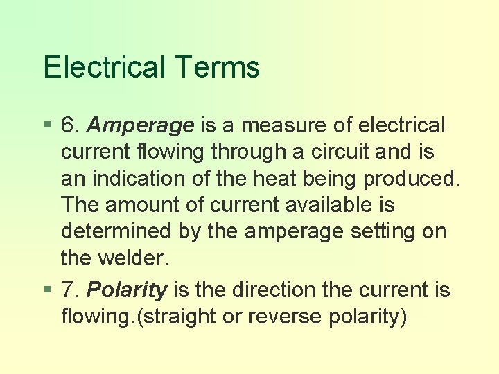 Electrical Terms § 6. Amperage is a measure of electrical current flowing through a