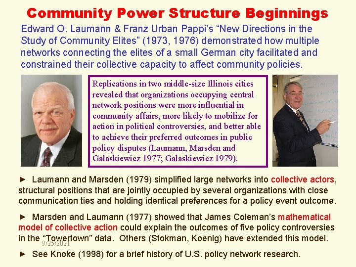 Community Power Structure Beginnings Edward O. Laumann & Franz Urban Pappi’s “New Directions in