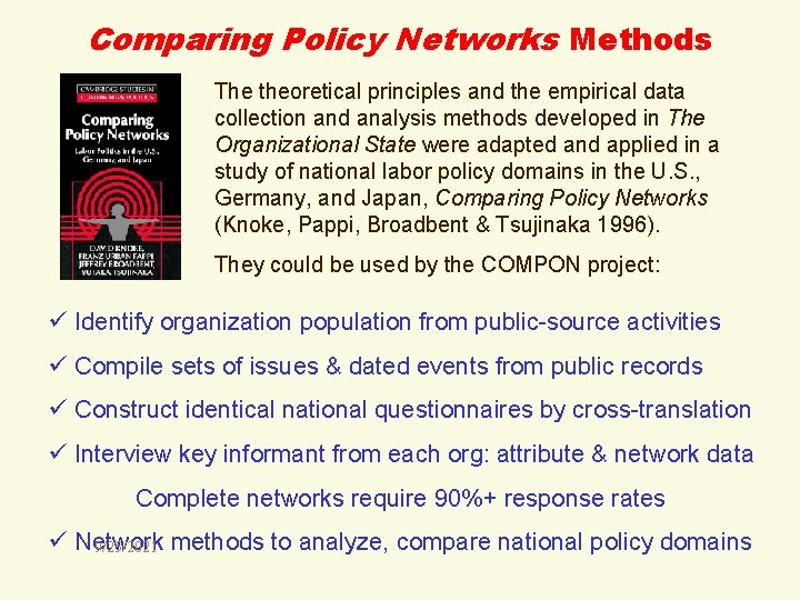 Comparing Policy Networks Methods The theoretical principles and the empirical data collection and analysis