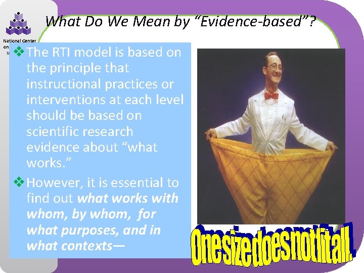 What Do We Mean by “Evidence-based”? National Center on Response to Intervention v. The