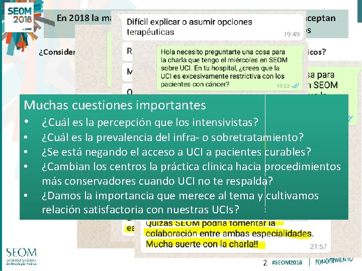 En 2018 la mayoría de oncólogos perciben que sus UCIs no aceptan enfermos oncológicos