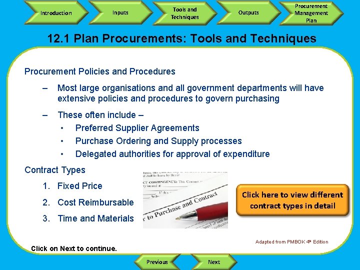 Introduction Tools and Techniques Inputs Outputs Procurement Management Plan 12. 1 Plan Procurements: Tools