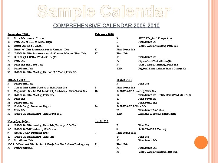 Sample Calendar COMPREHENSIVE CALENDAR 2009 -2010 September 2009 9 10 11 11 16 21