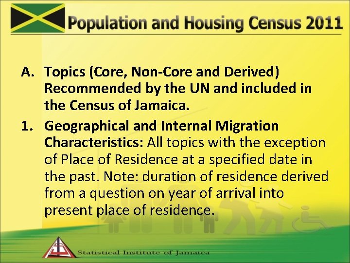 A. Topics (Core, Non-Core and Derived) Recommended by the UN and included in the