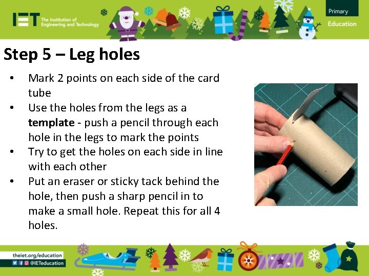 Step 5 – Leg holes • • Mark 2 points on each side of