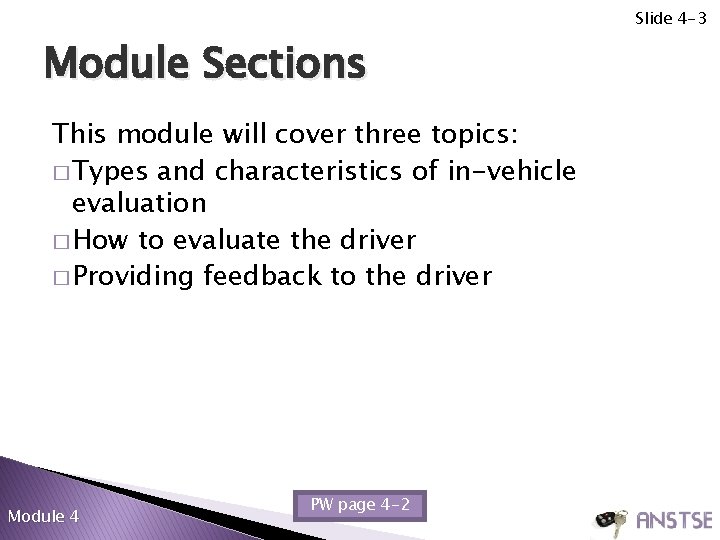 Slide 4 -3 Module Sections This module will cover three topics: � Types and Slide 4 -3 Module Sections This module will cover three topics: � Types and