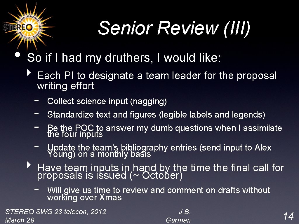 Senior Review (III) • So if I had my druthers, I would like: ‣