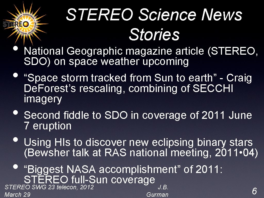 STEREO Science News Stories • National Geographic magazine article (STEREO, SDO) on space weather