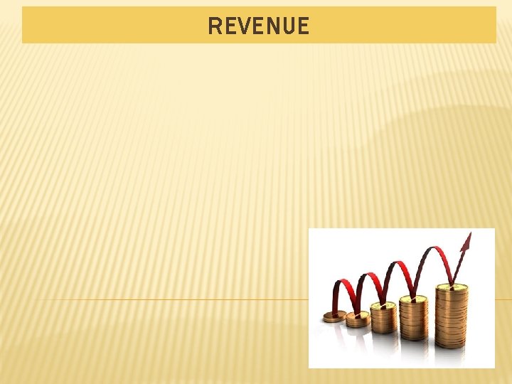 REVENUE REVENUE