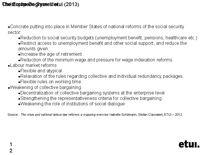 Christophe The European Degryse Semester © etui (2013) 2. 2 ‘Social’ recommendations by country