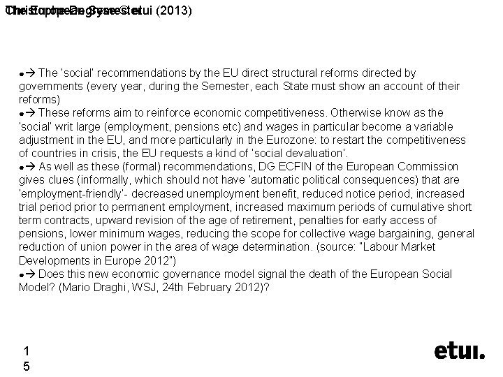 Christophe The European Degryse Semester © etui (2013) 2. 2 ‘Social’ recommendations by country