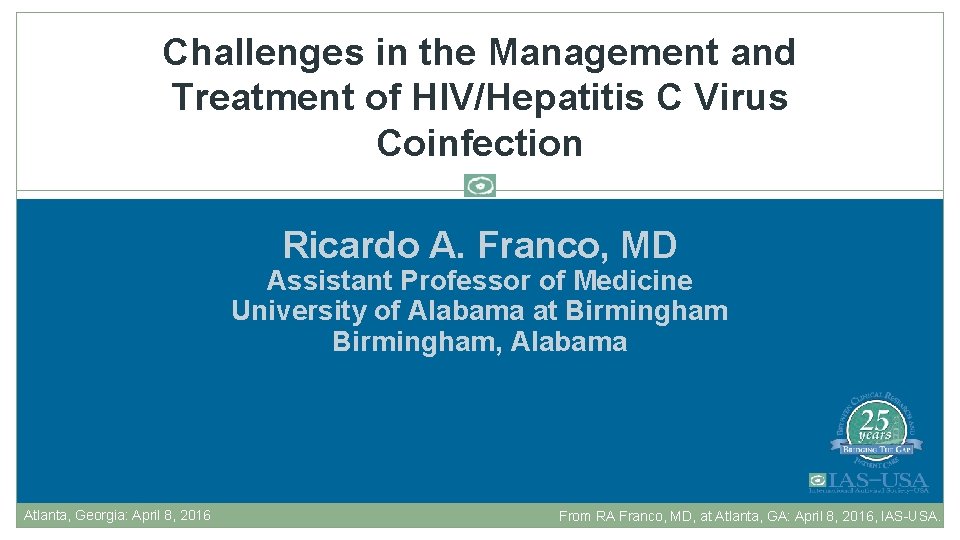 Challenges in the Management and Treatment of HIVHepatitis