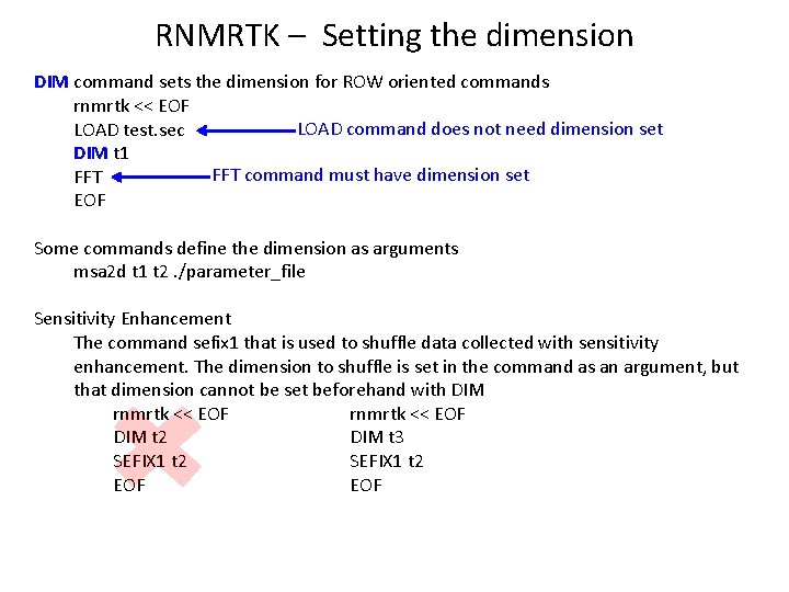 RNMRTK – Setting the dimension DIM command sets the dimension for ROW oriented commands