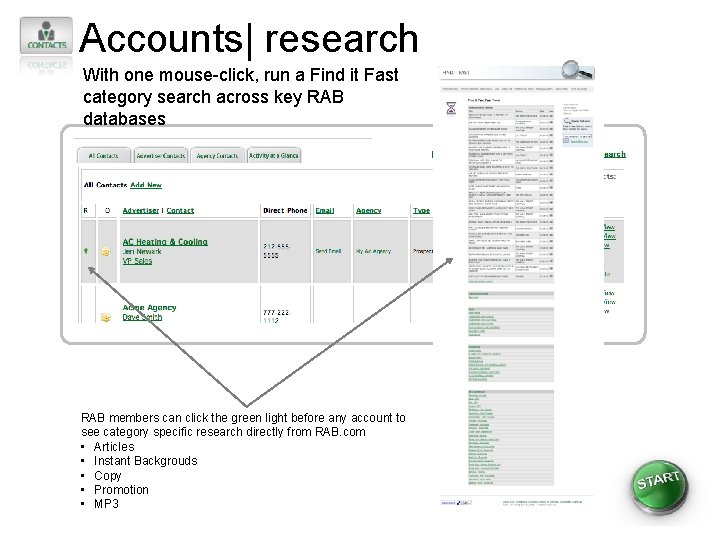 Accounts| research With one mouse-click, run a Find it Fast category search across key