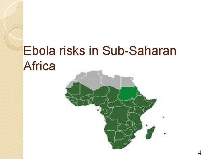 Ebola risks in Sub-Saharan Africa 4 