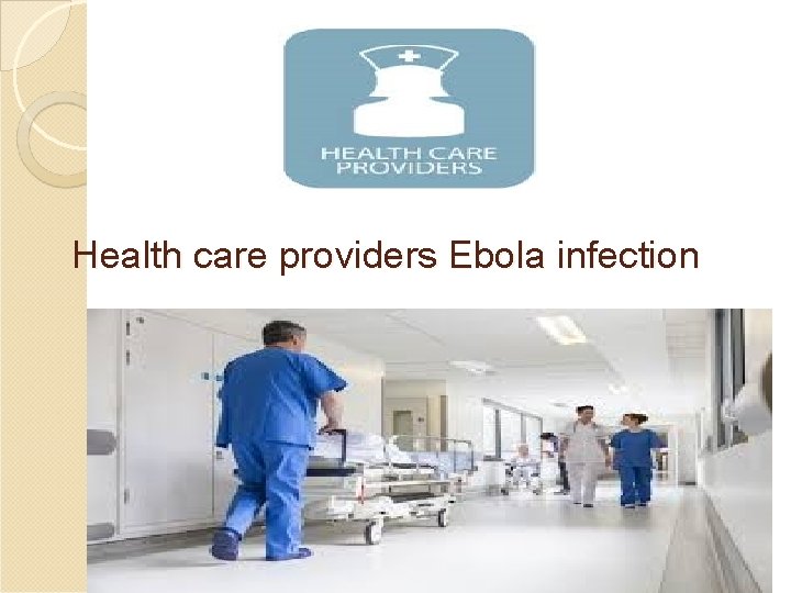 Health care providers Ebola infection 