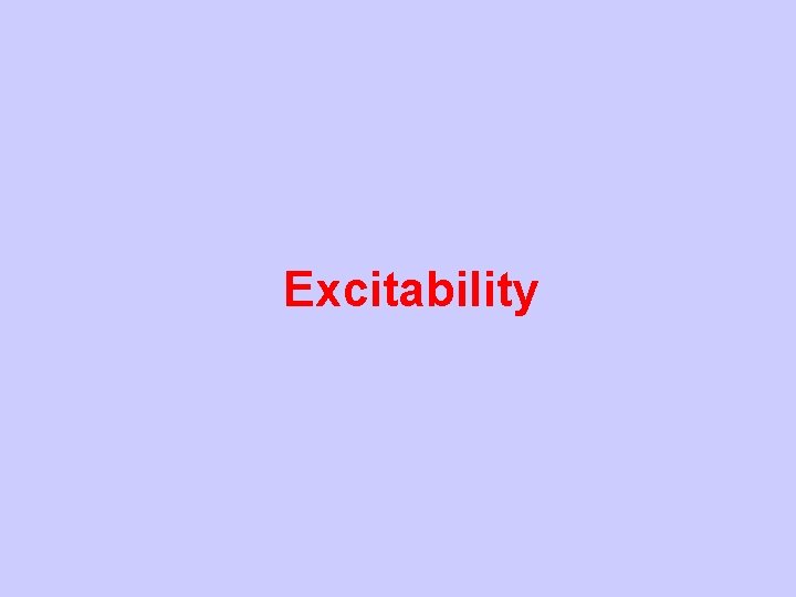 Excitability 