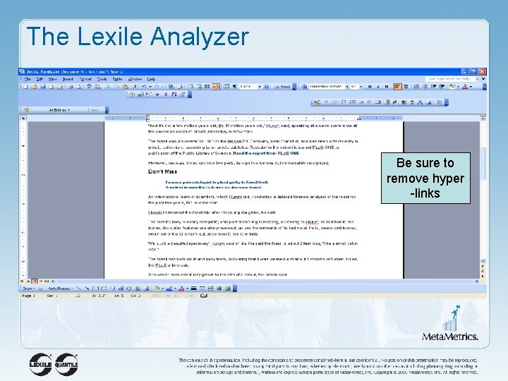 The Lexile Analyzer Be sure to remove hyper -links 