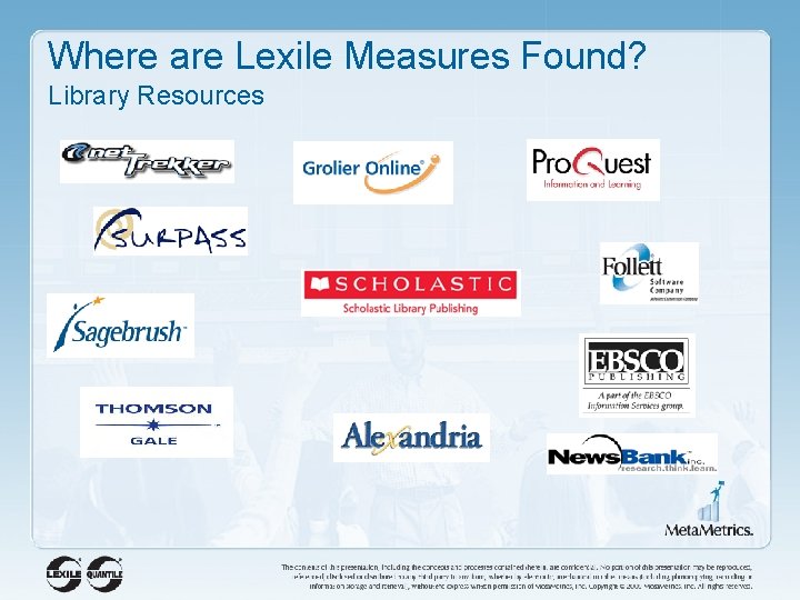 Where are Lexile Measures Found? Library Resources 