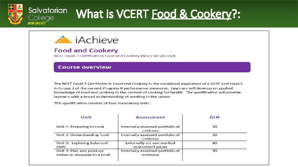 IAM SALVO What is VCERT Food & Cookery? : 