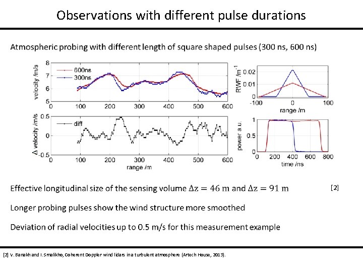 Observations with different pulse durations [2] V. Banakh and I. Smalikho, Coherent Doppler wind