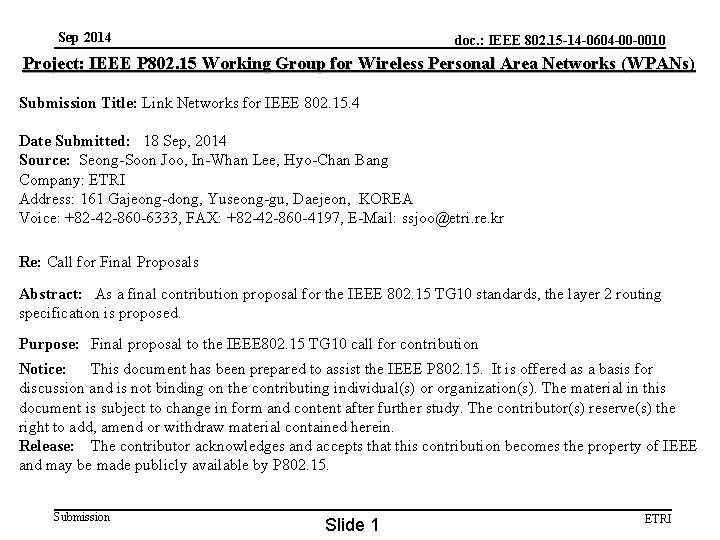 Sep 2014 doc. : IEEE 802. 15 -14 -0604 -00 -0010 Project: IEEE P