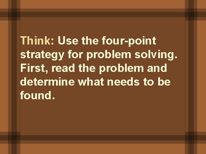 Problem Solving FourPoint Checklist 1 Read to understand