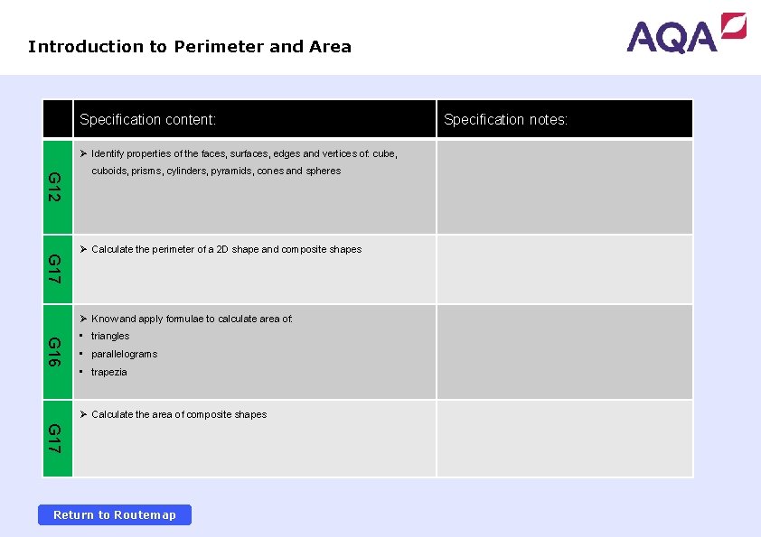 Introduction to Perimeter and Area Specification content: Ø Identify properties of the faces, surfaces,
