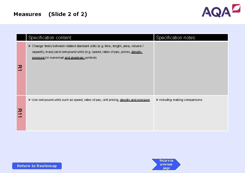 Measures (Slide 2 of 2) Specification content: Specification notes: Ø Change freely between related