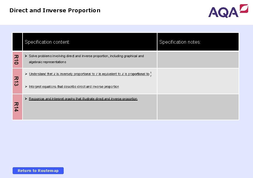 Direct and Inverse Proportion Specification content: R 10 Ø Solve problems involving direct and