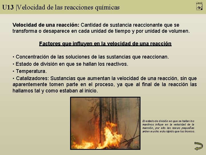 U 13 |Velocidad de las reacciones químicas Velocidad de una reacción: Cantidad de sustancia