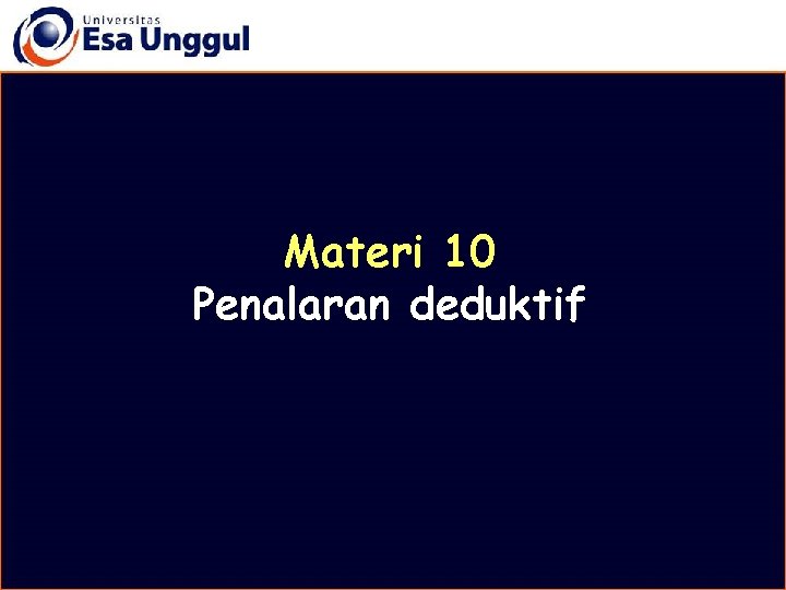 Materi 10 Penalaran deduktif 