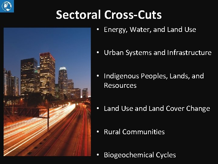 Sectoral Cross-Cuts • Energy, Water, and Land Use • Urban Systems and Infrastructure •