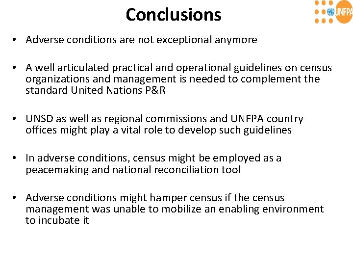 Conclusions • Adverse conditions are not exceptional anymore • A well articulated practical and