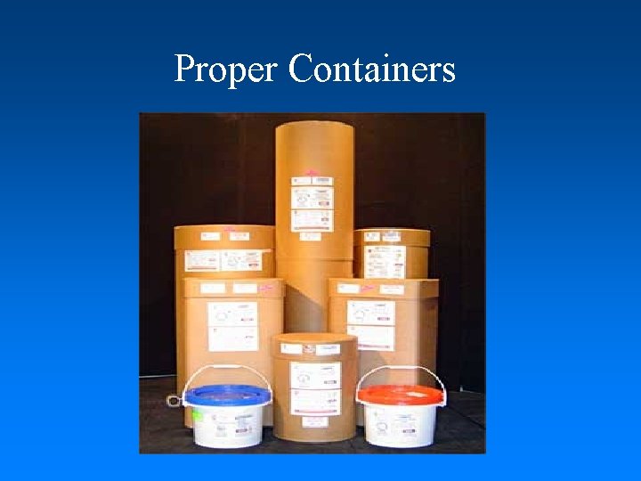 Proper Containers 