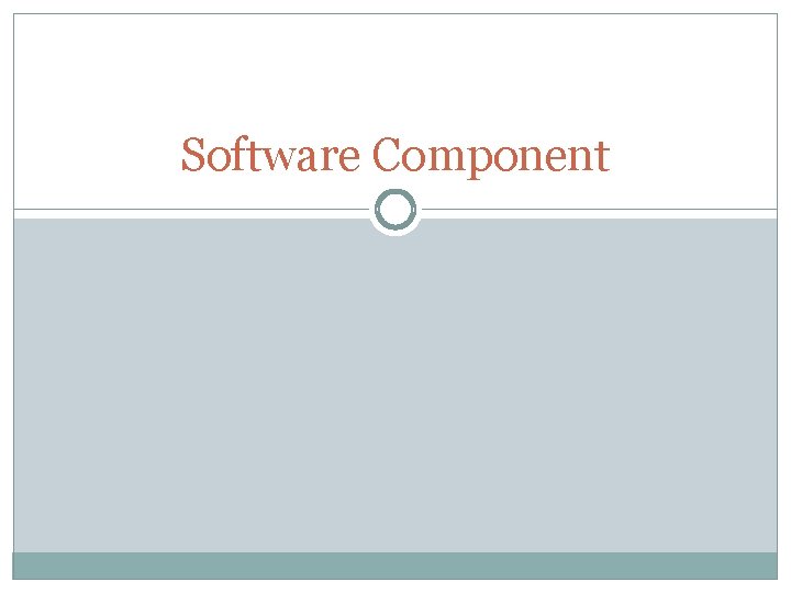 Software Component 