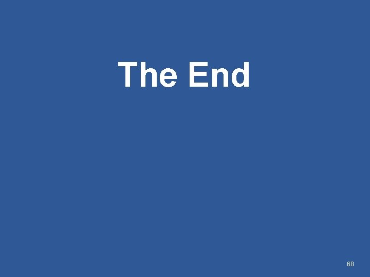 The End 68 