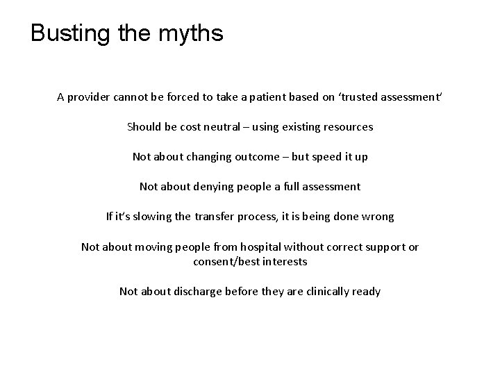 Busting the myths A provider cannot be forced to take a patient based on