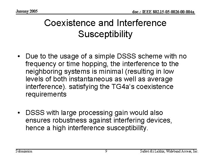 Januay 2005 doc. : IEEE 802. 15 -05 -0026 -00 -004 a Coexistence and